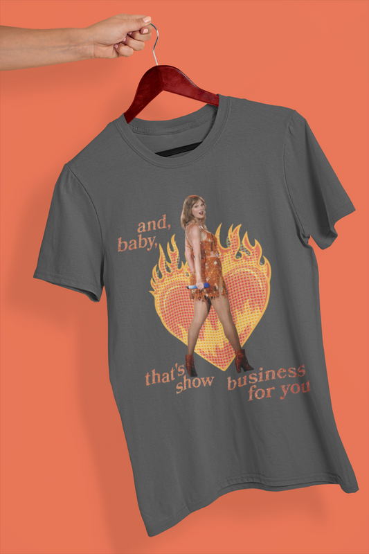 That's Show Biz Tshirt