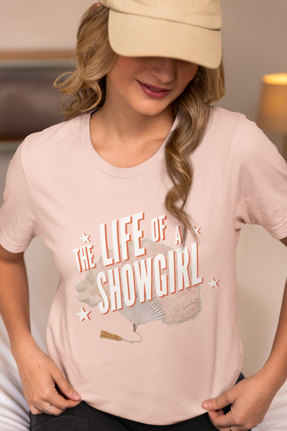 Showgirl Tshirt