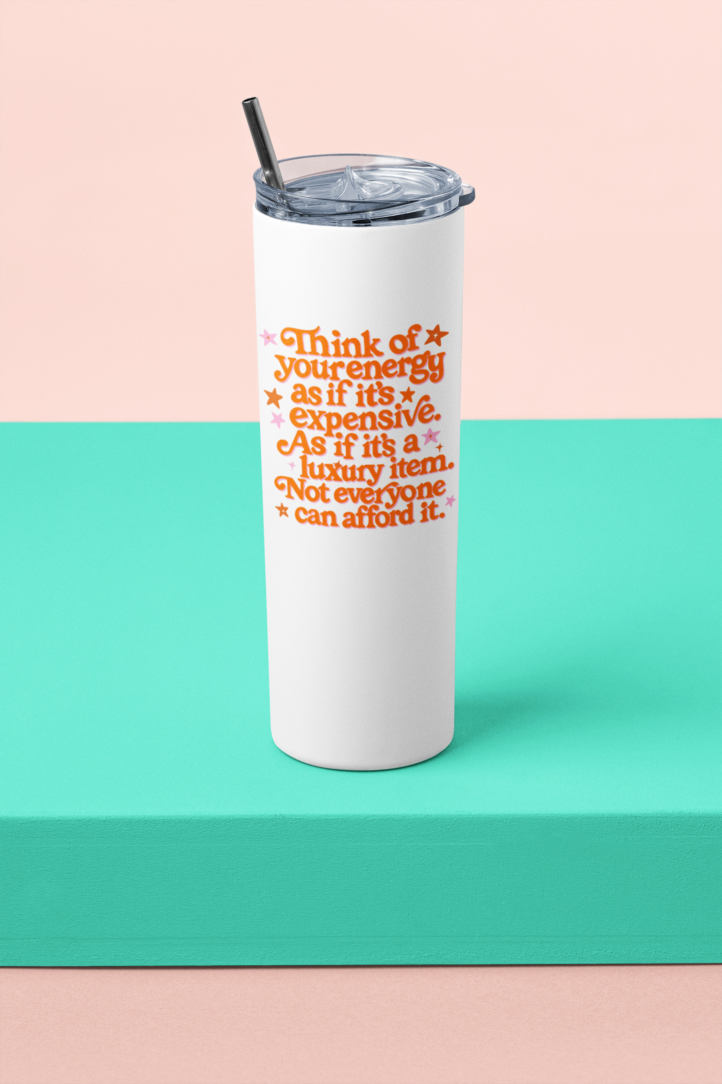 Your Energy is a Luxury Skinny Tumbler - Double-sided